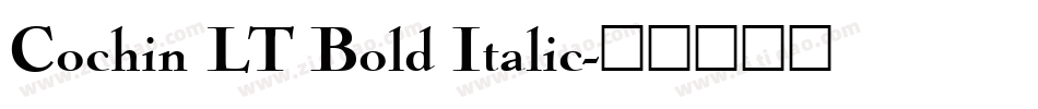 Cochin LT Bold Italic字体转换